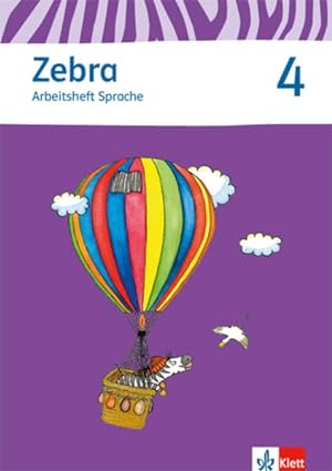 Bild des Verkufers fr Zebra 4: Arbeitsheft Sprache Klasse 4: Neubearbeitung (Zebra. Ausgabe ab 2011) zum Verkauf von Express-Buchversand