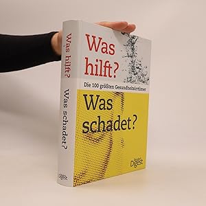 Seller image for Was hilft? - was schadet? for sale by Bookbot