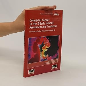 Seller image for Colorectal Cancer in the Elderly Patient: Assesment and Treatment for sale by Bookbot