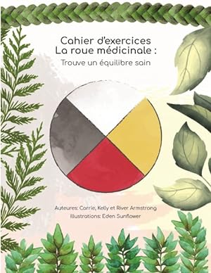Seller image for Cahier d?exercices la roue mdicinale : Trouve un equilibre sain -Language: French for sale by GreatBookPrices