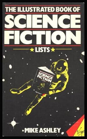 Bild des Verkufers fr THE ILLUSTRATED BOOK OF SCIENCE FICTION LISTS zum Verkauf von W. Fraser Sandercombe