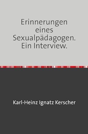 Seller image for Erinnerungen eines Sexualpdagogen. : Ein Interview. DE for sale by Smartbuy