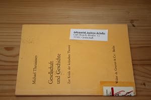 Seller image for Gesellschaft und Geschichte. Zur Kritik der kritischen Theorie. for sale by Antiquariat Andree Schulte