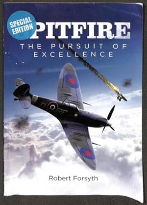 Imagen del vendedor de Spitfire : the pursuit of excellence a la venta por WeBuyBooks