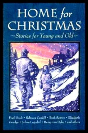 Bild des Verkufers fr HOME FOR CHRISTMAS - Stories for Young and Old zum Verkauf von W. Fraser Sandercombe