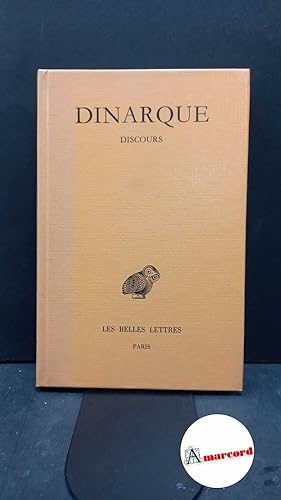 Imagen del vendedor de Dinarchus. , and Nouhaud, Michel. , Dors-Mary, Laurence. Discours Paris Les belles lettres, 1990 a la venta por Amarcord libri