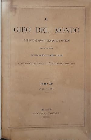 Seller image for Il giro del mondo. Giornale di viaggi, geografia e costumi. (volume XVI) for sale by librisaggi
