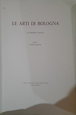 Image du vendeur pour Le Arti di Bologna di Annibale Carracci mis en vente par librisaggi