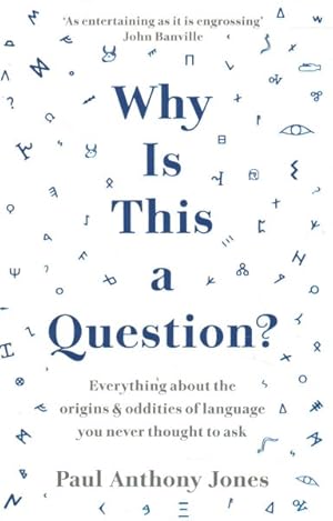 Seller image for Why Is This A Question? for sale by GreatBookPrices