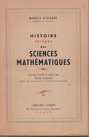 Histoire abrégée des sciences mathématiques.