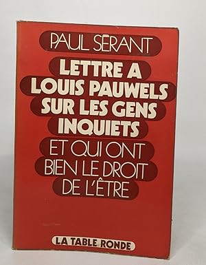 Imagen del vendedor de Lettre a louis pauwels sur les inquiets et qui ont bien le droit de l'tre a la venta por crealivres