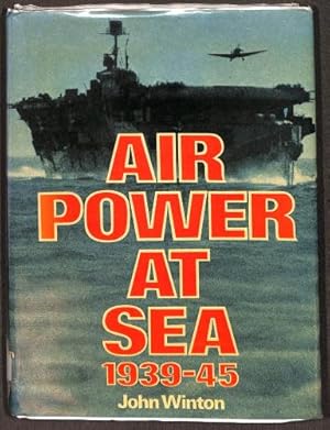 Imagen del vendedor de Air Power at Sea 1939-45 a la venta por WeBuyBooks