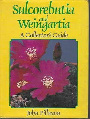 Bild des Verkufers fr Sulcorebutia and Weingartia - a collector's guide zum Verkauf von Mike Park Ltd