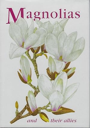Magnolias and Their Allies