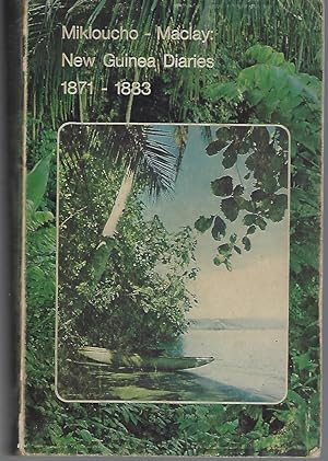 New Guinea Diaries 1871-1883 [Jim Comber's copy]