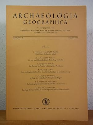 Bild des Verkufers fr Archaeologia Geographica. Beitrge zur vergleichenden geographisch-kartographischen Methode in der Urgeschichtsforschung. Ausgabe August 1958, 7. Jahrgang zum Verkauf von Antiquariat Weber