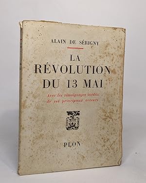 Seller image for La revolution du 13 mai - avec des tmoignages indits de ses principaux acteurs for sale by crealivres