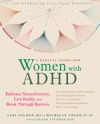 Bild des Verkufers fr A Radical Guide for Women with ADHD: Embrace Neurodiversity, Live Boldly, and Break Through Barriers zum Verkauf von Agapea Libros