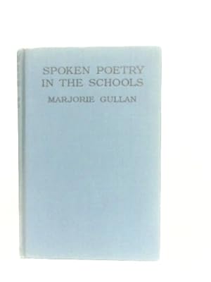 Seller image for Spoken Poetry in The Schools for sale by World of Rare Books