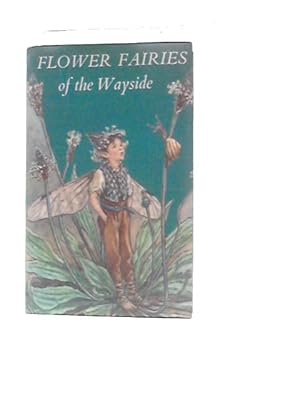 Imagen del vendedor de Flower Fairies of the Wayside a la venta por World of Rare Books