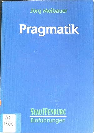 Imagen del vendedor de Pragmatik : eine Einfhrung. Stauffenburg-Einfhrungen a la venta por books4less (Versandantiquariat Petra Gros GmbH & Co. KG)