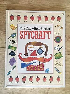 Seller image for The KnowHow Book of Spycraft for sale by Cambridge Recycled Books