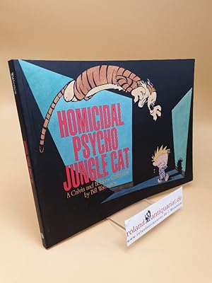Image du vendeur pour Homicidal Psycho Jungle Cat ; A Calvin and Hobbes Collection mis en vente par Roland Antiquariat UG haftungsbeschrnkt