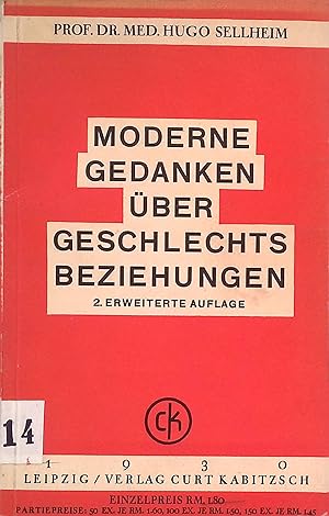 Bild des Verkufers fr Moderne Gedanken ber Geschlechtsbeziehungen. zum Verkauf von books4less (Versandantiquariat Petra Gros GmbH & Co. KG)