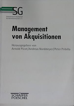 Image du vendeur pour Management von Akquisitionen : Akquisitationsplanung und Integrationsmanagement ; Kongress-Dokumentation. 53. Deutscher Betriebswirtschafter-Tag 1999. Schriftenreihe der Schmalenbach-Gesellschaft mis en vente par books4less (Versandantiquariat Petra Gros GmbH & Co. KG)