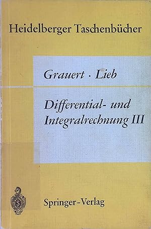 Seller image for Differential- und Integralrechnung, 3: Integrationstheorie, Kurven- und Flchenintegrale. Heidelberger Taschenbcher ; Bd. 43 for sale by books4less (Versandantiquariat Petra Gros GmbH & Co. KG)