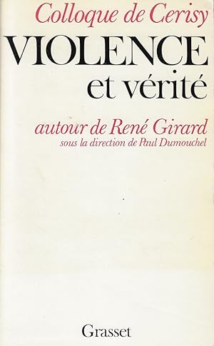 Immagine del venditore per Violence et vrit autour de Ren Girard venduto da Romanord