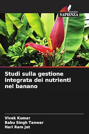 Imagen del vendedor de Studi sulla gestione integrata dei nutrienti nel banano a la venta por moluna