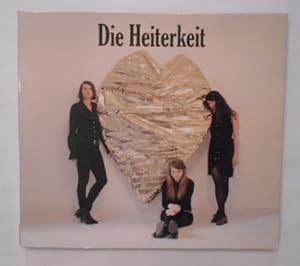 Die Heiterkeit: Herz aus Gold [CD].