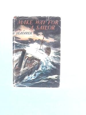 Immagine del venditore per Make Way for a Sailor venduto da World of Rare Books