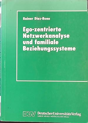 Bild des Verkufers fr Ego-zentrierte Netzwerkanalyse und familiale Beziehungssysteme. zum Verkauf von books4less (Versandantiquariat Petra Gros GmbH & Co. KG)