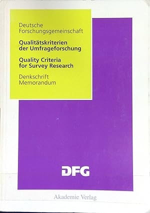 Image du vendeur pour Qualittskriterien der Umfrageforschung : Denkschrift = Quality criteria for survey research. mis en vente par books4less (Versandantiquariat Petra Gros GmbH & Co. KG)