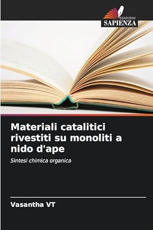 Bild des Verkufers fr Materiali catalitici rivestiti su monoliti a nido d ape zum Verkauf von moluna