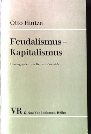 Seller image for Feudalismus - Kapitalismus. Kleine Vandenhoeck-Reihe 313 S for sale by books4less (Versandantiquariat Petra Gros GmbH & Co. KG)