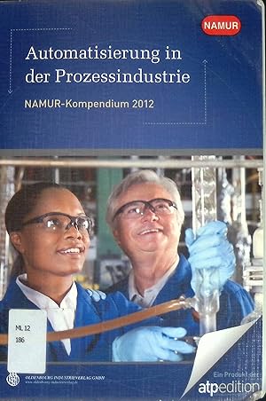 Immagine del venditore per Vom Risiko zum Sicherheitskonzept. Bewhrte Methoden und Werkzeuge - in: Automatisierung fr die Prozessindustrie : NAMUR-Kompendium 2012. venduto da books4less (Versandantiquariat Petra Gros GmbH & Co. KG)