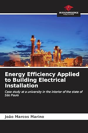 Seller image for Energy Efficiency Applied to Building Electrical Installation for sale by moluna