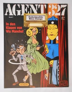 AGENT 327 Bd. 7, Geheimakte - Böse Zunge (Ehapa Kiosk-Album).