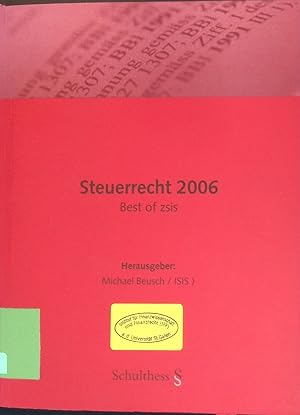 Bild des Verkufers fr Beiblatt Internationale Amts- und Rechtshilfe - in: Steuerrecht 2006 : best of zsis. zum Verkauf von books4less (Versandantiquariat Petra Gros GmbH & Co. KG)