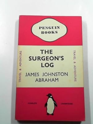 Bild des Verkufers fr The surgeon's log: impressions of the Far East zum Verkauf von Cotswold Internet Books