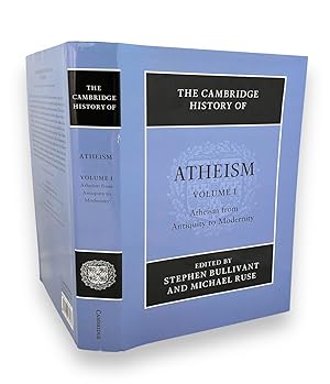 Imagen del vendedor de The Cambridge History of Atheism, Volume 1: Atheism from Antiquity to Modernity a la venta por Prior Books Ltd