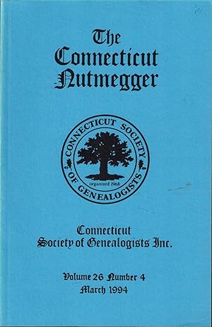 Immagine del venditore per The Connecticut Nutmegger: Connecticut Society of Genealogists, Volume 26, Number 4, March 1994 venduto da UHR Books