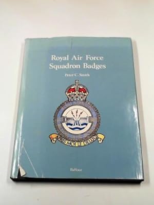 Bild des Verkufers fr Royal Air Force Squadron badges zum Verkauf von Cotswold Internet Books