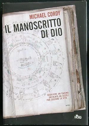Seller image for Il manoscritto di Dio for sale by Librodifaccia