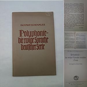 Imagen del vendedor de Polyphonie - die ewige Sprache deutscher Seele a la venta por Galerie fr gegenstndliche Kunst