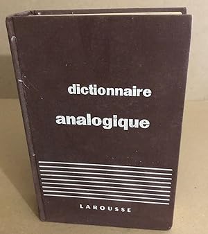 Dictionnaire analogique / répertoire moderne des mots par les idées des idées par les mots