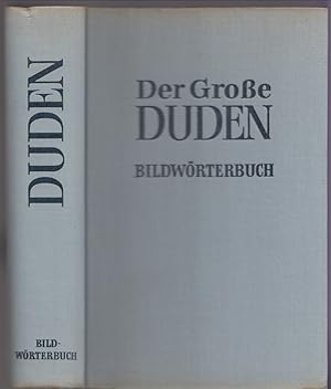 Der Grosse Duden. Bildworterbuch der deutschen Sprache